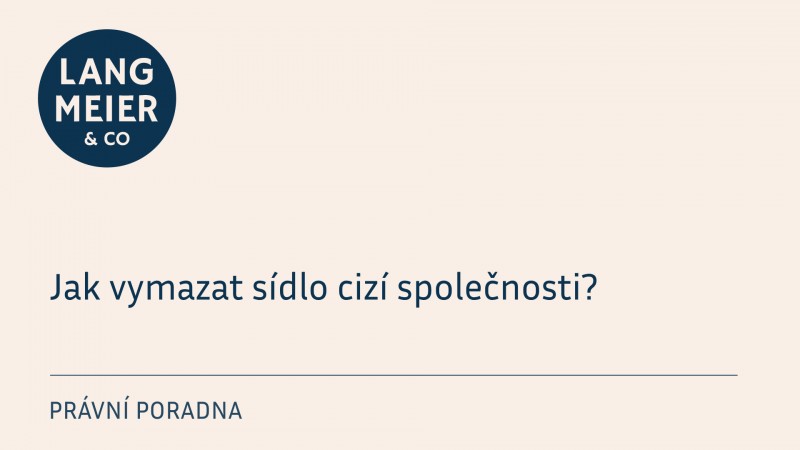 Jak vymazat sídlo cizí společnosti?