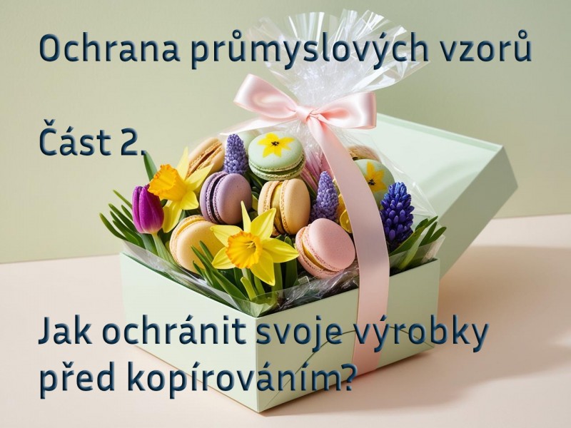 Ochrana průmyslových vzorů: Jak ochránit svoje výrobky před kopírováním?